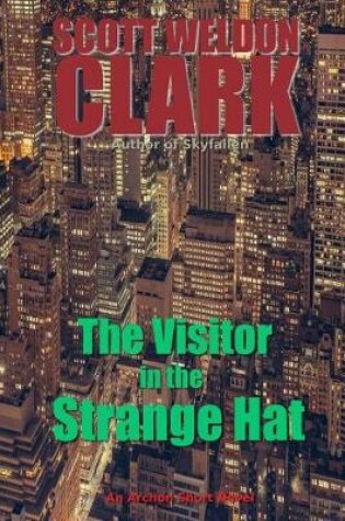 Cover of The Visitor in a Strange Hat