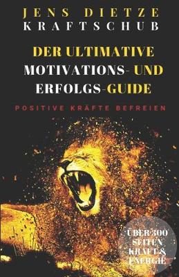 Cover of Kraftschub - Der ultimative Motivations- und Erfolgs-Guide