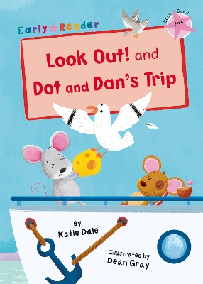 Book cover for Look Out! and Dot and Dan's Trip