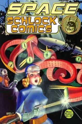 Cover of Space Schlock Comics