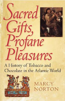 Book cover for Sacred Gifts, Profane Pleasures