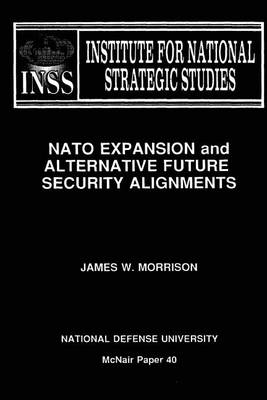 Book cover for NATO Expansion and Alternative Future Security Alignments