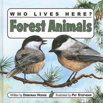 Book cover for Who Lives Here? Forest Animals