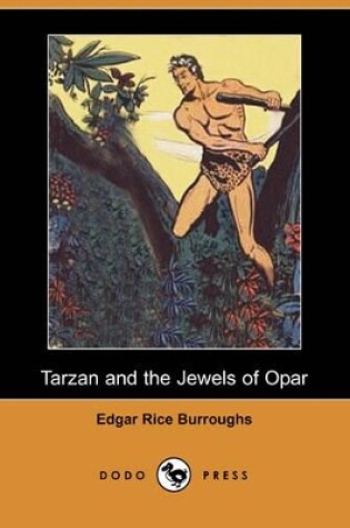 Cover of Tarzan and the Jewels of Opar (Dodo Press)