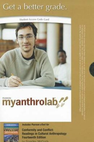 Cover of MyLab Anthropology with Pearson eText -- Standalone Access Card -- for Conformity and Conflict