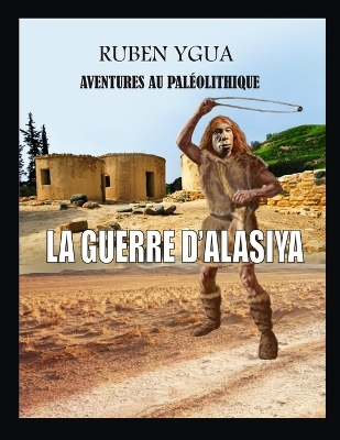 Book cover for La Guerre d'Alasiya