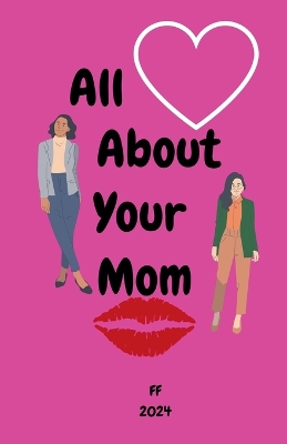 Book cover for All About Your Mom