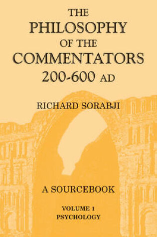 Cover of The Philosophy of the Commentators, 200-600 AD