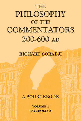 Book cover for The Philosophy of the Commentators, 200-600 AD