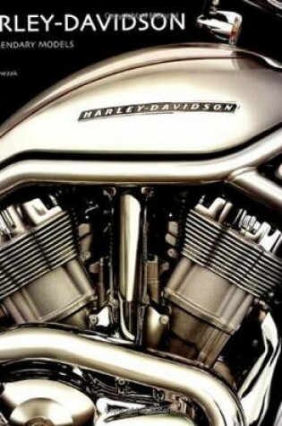 Cover of Harley Davidson:The Legendary Models