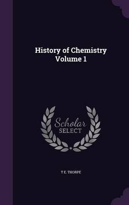 Book cover for History of Chemistry Volume 1