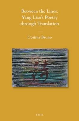 Book cover for Between the Lines:Yang Lian's Poetry through Translation