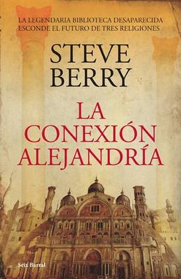 Book cover for La Conexion Alejandria