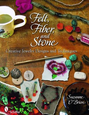 Book cover for Felt, Fiber, and Stone