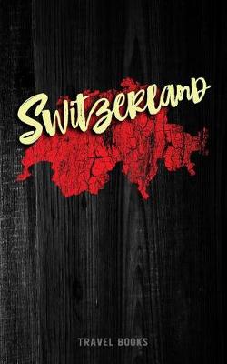 Book cover for Travel Books Switzerland