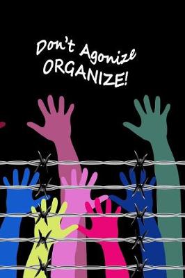 Book cover for Don't Agonize Organize