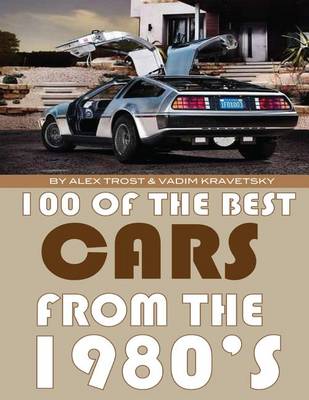 Book cover for 100 of the Best Cars from the 1980