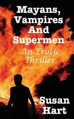 Book cover for Mayans, Vampires and Supermen