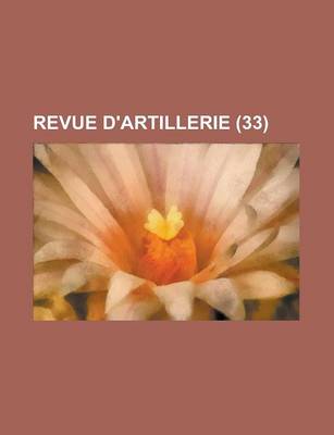 Book cover for Revue D'Artillerie (33)