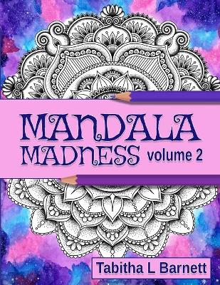 Cover of Mandala Madness Volume 2