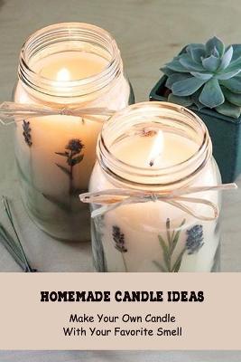 Book cover for Homemade Candle Ideas