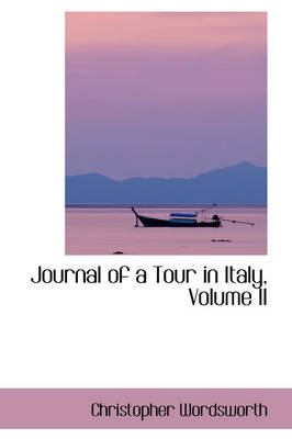 Book cover for Journal of a Tour in Italy, Volume II