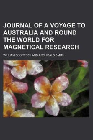 Cover of Journal of a Voyage to Australia and Round the World for Magnetical Research