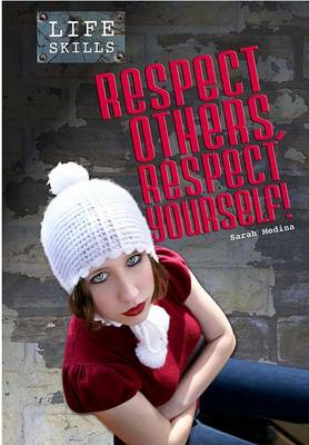 Book cover for Respect Others, Respect Yourself!