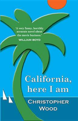 Book cover for California, Here I Am