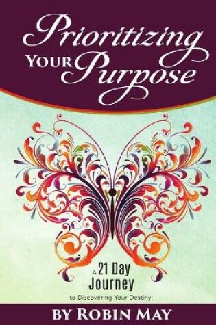 Cover of Prioritizing Your Purpose