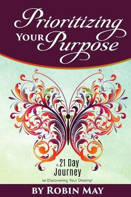 Book cover for Prioritizing Your Purpose