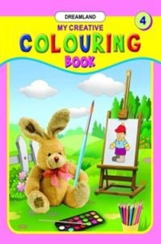 Cover of My Creative Colouring Book - 4