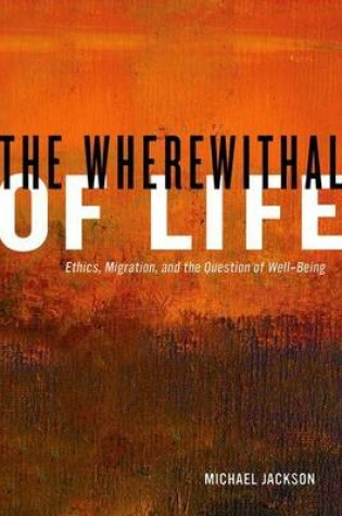 Cover of Wherewithal of Life
