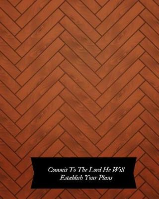 Book cover for Commit to the Lord He will establish your plans