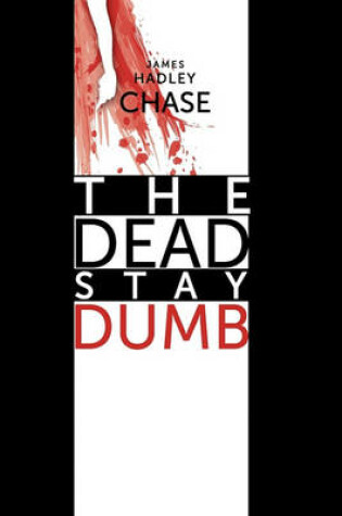 Cover of The Dead Stay Dumb