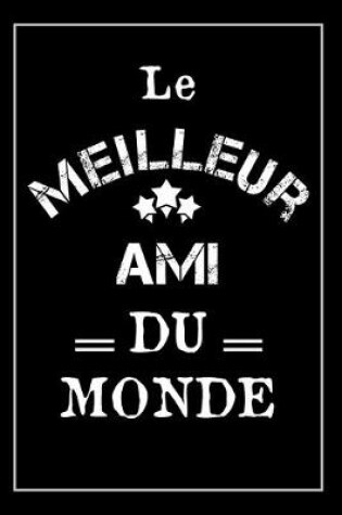 Cover of Le Meilleur Ami Du Monde