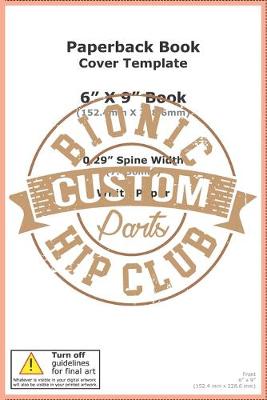 Book cover for Bionic Custom Parts Hip Club