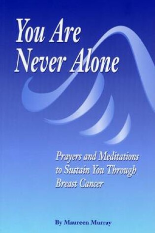 Cover of You Are Never Alone: