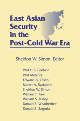 Cover of East Asian Security in the Post-Cold War Era