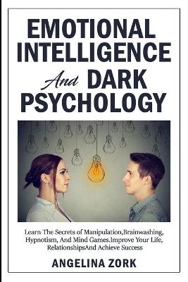 Book cover for Emotional Intelligence and Dark Psychology