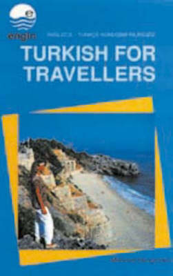 Book cover for Turkish for Travellers (English-Turkish)