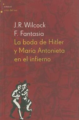 Cover of La Boda de Hitler y Maria Antonieta en el Infierno