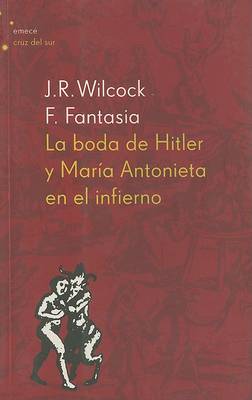 Book cover for La Boda de Hitler y Maria Antonieta en el Infierno