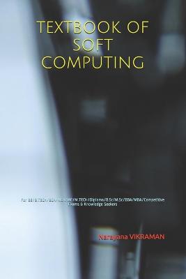 Book cover for Textbook of Soft Computing