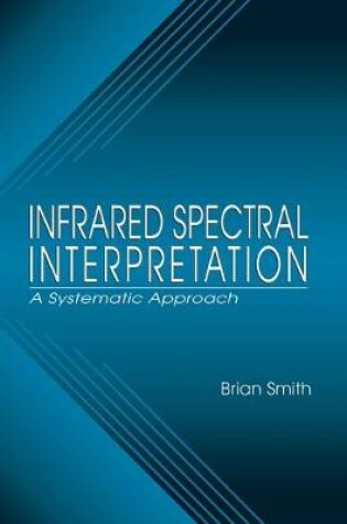 Cover of Infrared Spectral Interpretation