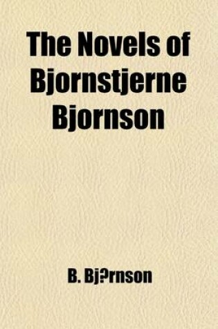 Cover of The Novels of Bjornstjerne Bjornson (Volume 9)