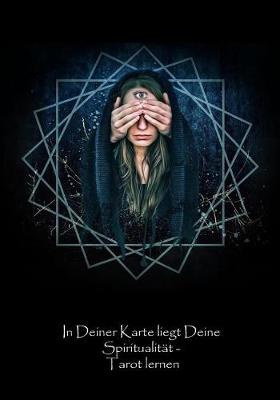 Book cover for In Deiner Karte Liegt Deine Spiritualitat - Tarot Lernen