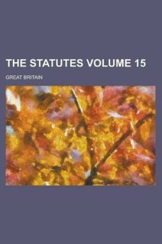 Cover of The Statutes Volume 15