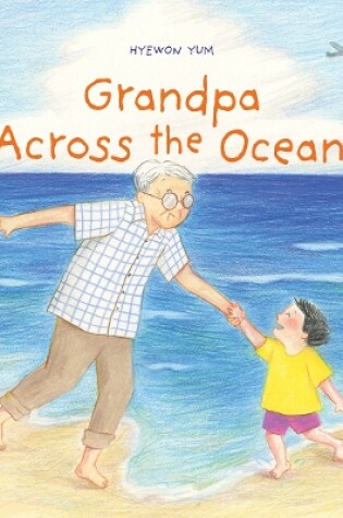 Cover of Grandpa Across the Ocean