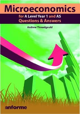 Book cover for Microeconomics for A Level Year 1 and AS: Questions & Answers